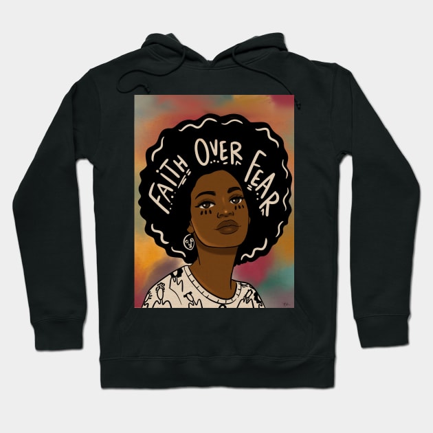 Faith over Fear Hoodie by bananapeppersart